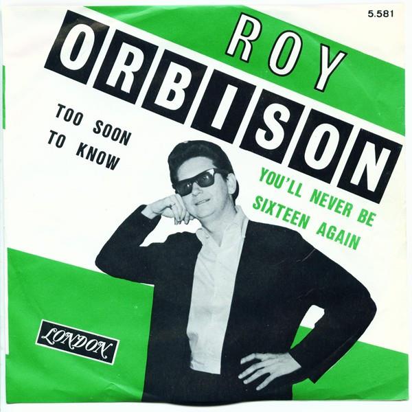 Grote foto roy orbison too soon to know you ll never be sixteen again muziek en instrumenten platen elpees singles