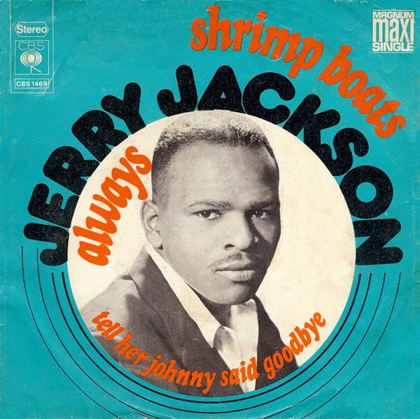 Grote foto jerry jackson shrimp boats always tell her johnny said goodbye muziek en instrumenten platen elpees singles