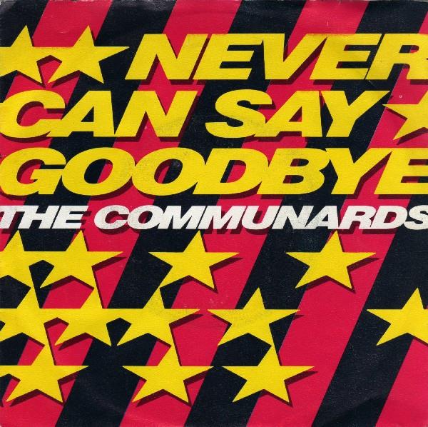 Grote foto the communards never can say goodbye muziek en instrumenten platen elpees singles