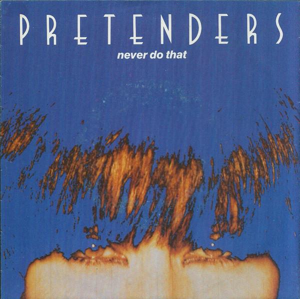 Grote foto the pretenders never do that muziek en instrumenten platen elpees singles