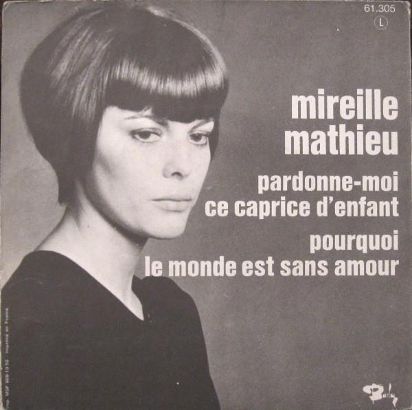 Grote foto mireille mathieu pardonne moi ce caprice d enfant pourquoi le monde est sans amour muziek en instrumenten platen elpees singles