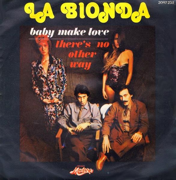 Grote foto la bionda baby make love there no other way muziek en instrumenten platen elpees singles
