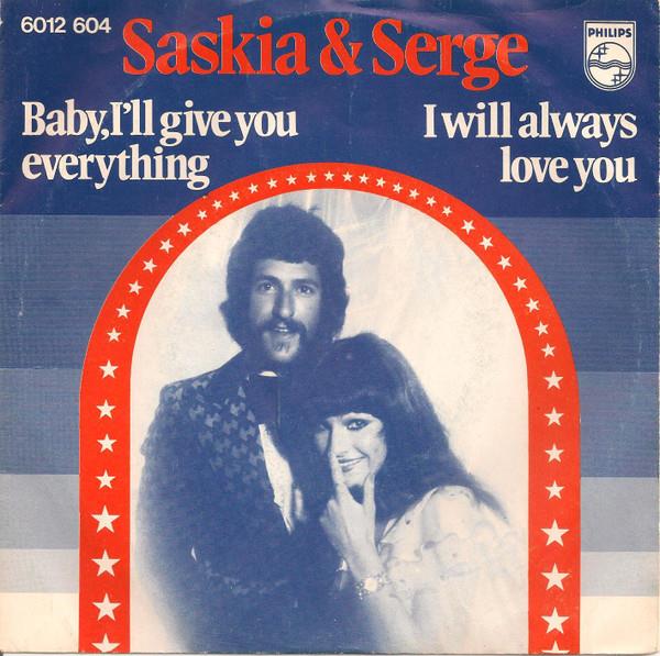 Grote foto saskia serge baby i ll give you everything i will always love you muziek en instrumenten platen elpees singles