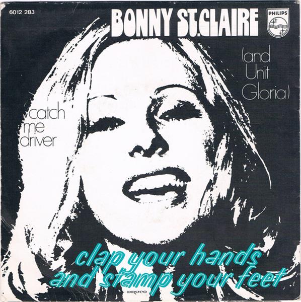 Grote foto bonnie st. claire and unit gloria clap your hands and stamp your feet muziek en instrumenten platen elpees singles