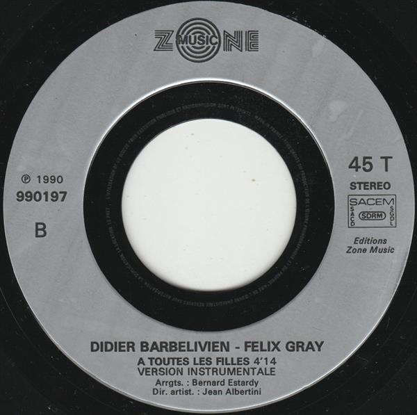 Grote foto f lix gray didier barbelivien toutes les filles muziek en instrumenten platen elpees singles