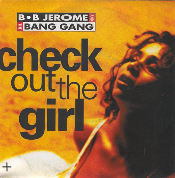 Grote foto b.b. jerome the bang gang check out the girl muziek en instrumenten platen elpees singles