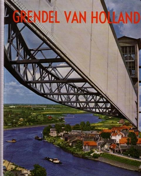 Grote foto grendel van holland de strijd tegen de zee boeken geschiedenis vaderland