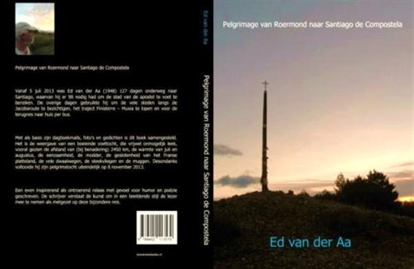 Grote foto v d aa pelgrimage van roermond naar santiago d c boeken reisverhalen