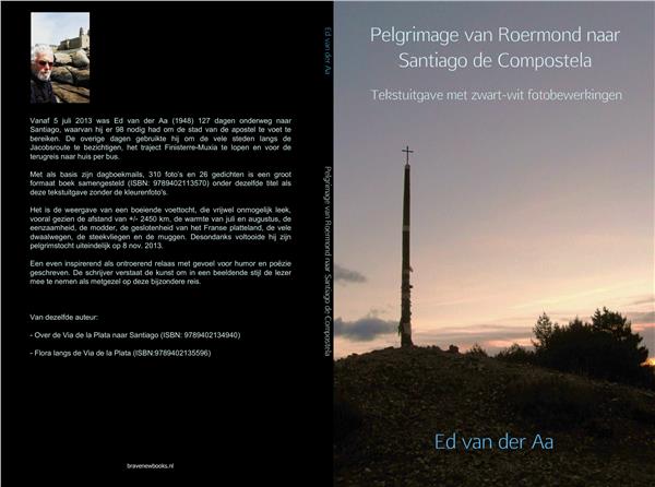 Grote foto v d aa pelgrimage van roermond naar santiago d c boeken reisverhalen