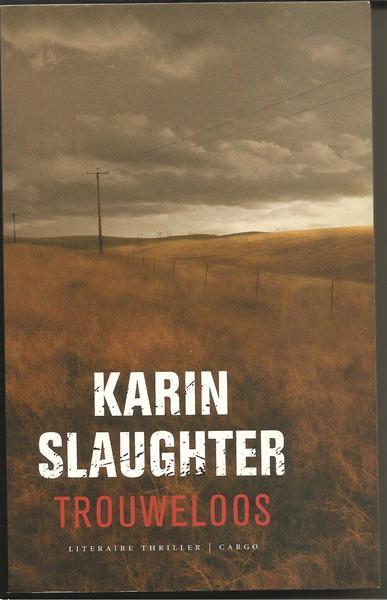 Grote foto karin slaughter trouweloos boeken thrillers